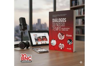 BNC re�ne em livro reflex�es de uma d�cada sobre pol�tica, cultura e sociedade na Amaz�nia