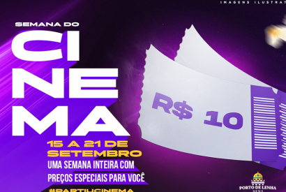 SEMANA DO CINEMA - CINPOLIS DO MANAUS PLAZA SHOPPING DISPONIBILIZA INGRESSOS A R$ 10